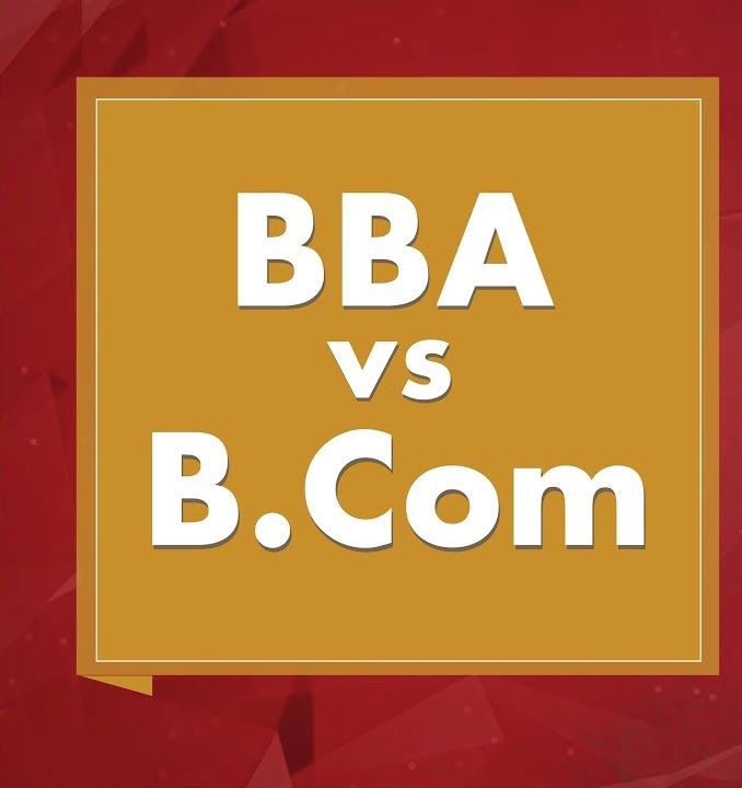 Which Has More Scope BBA or Bcom