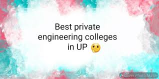 Best Private Engineering College in UP