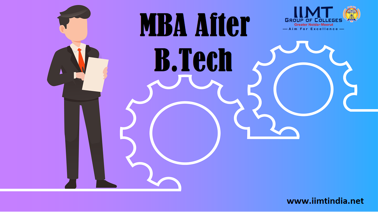 MBA Degree After B.Tech