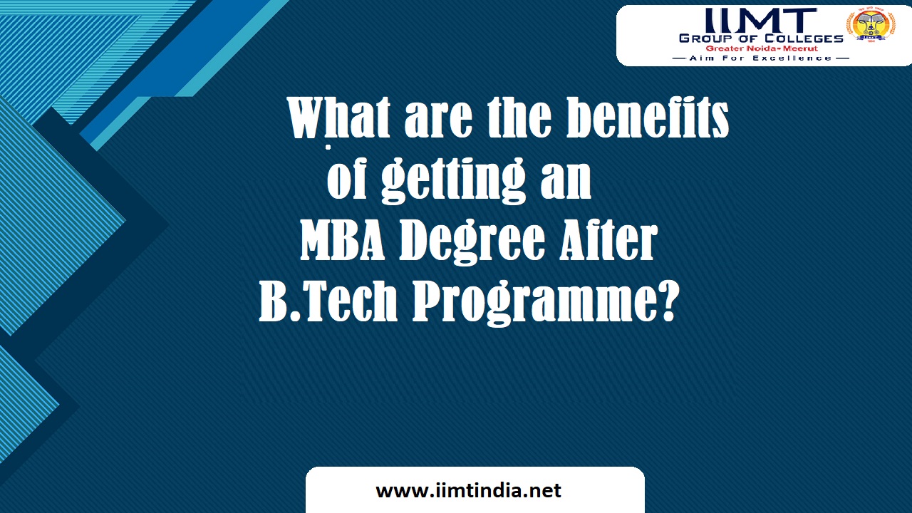 MBA Degree After B.Tech 
