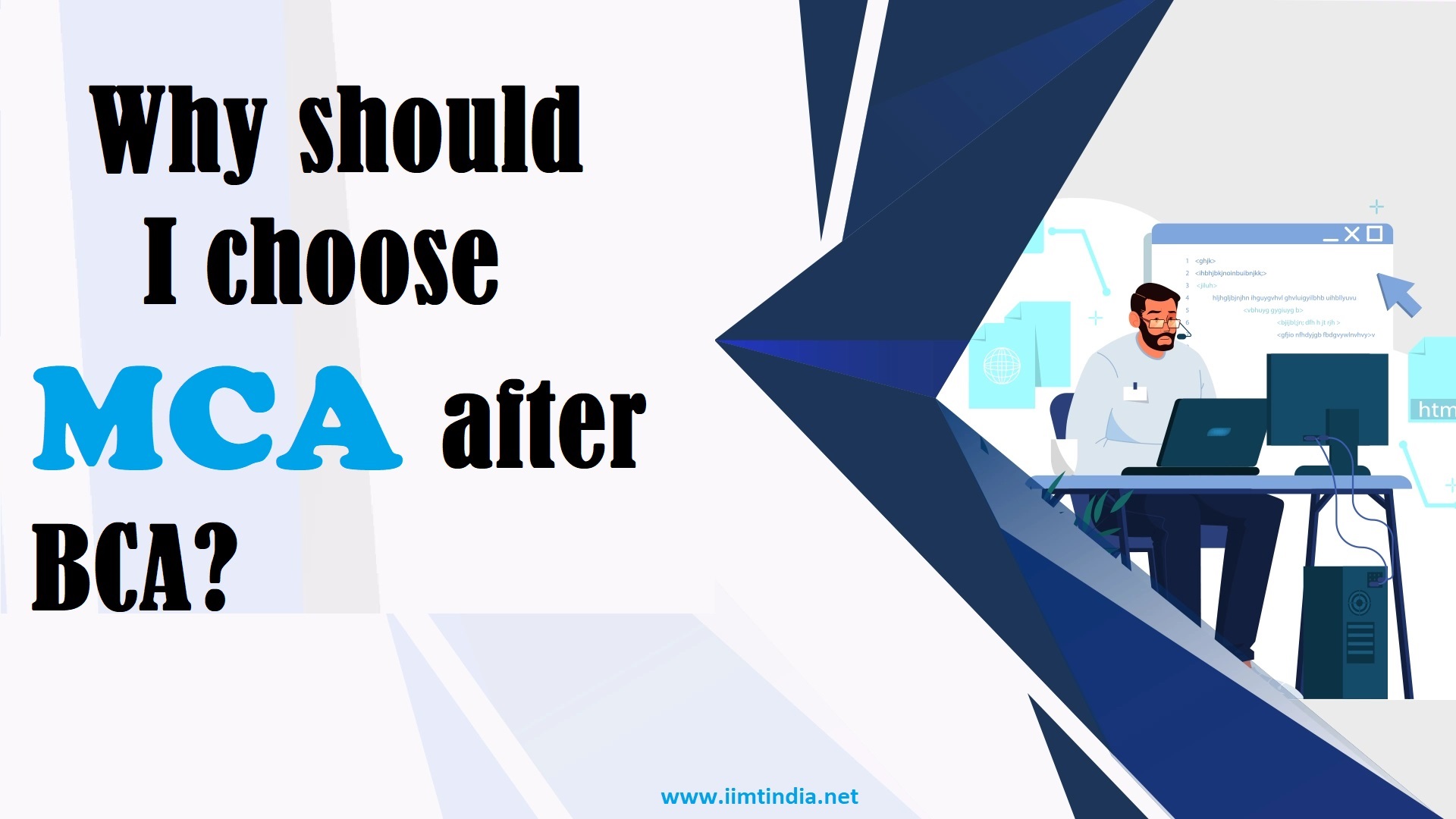 Advantages of Pursuing MCA after BCA