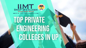 Top Private Engineering Colleges in UP