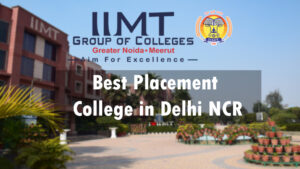Best Placement College in Delhi NCR