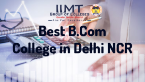 Best B.Com College in Delhi NCR