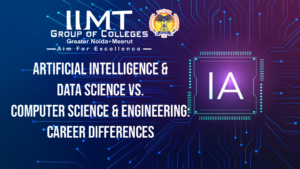 Artificial Intelligence & Data Science vs Computer Science & Engineering Career Differences