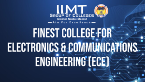 Finest College For Electronics And Communications Engineering