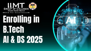 Enrolling in BTech AI & DS 2025