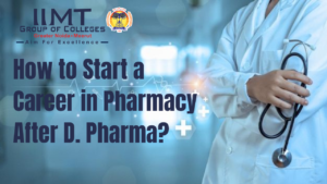 How to Start a Career in Pharmacy After D. Pharma?