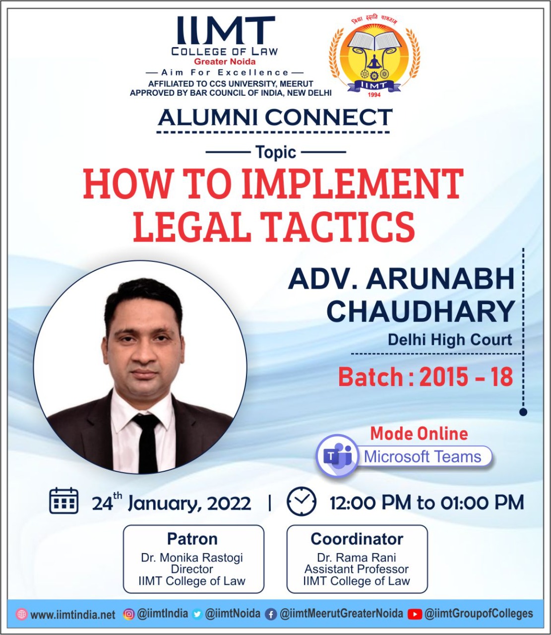 IIMT College of Law organizing an ALUMNI CONNECT  on HOW TO IMPLEMENT LEGAL TACTICS