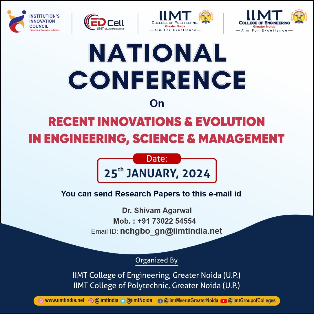 National Conference on Recent Innovations & Evolution in Engineering, Science & Management