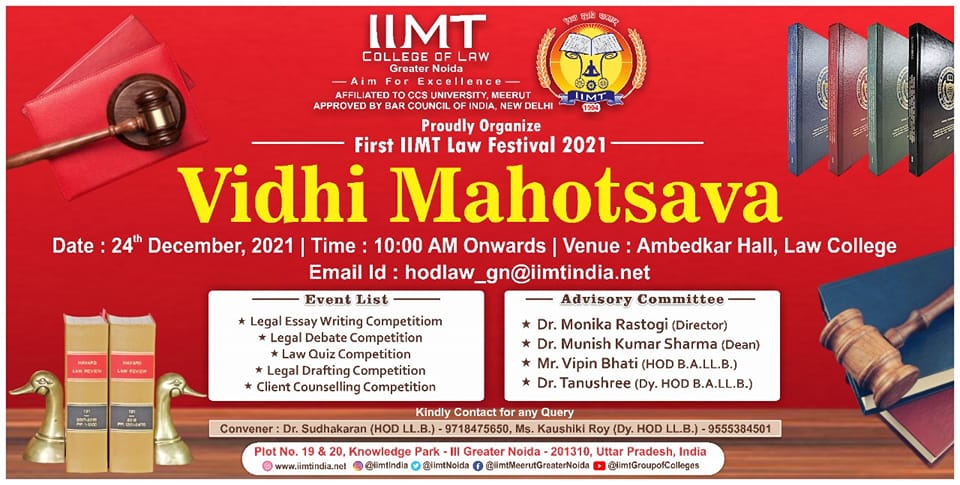 IIMT College of Law, Greater Noida is feeling proud to announce Vidhi Mahotsava