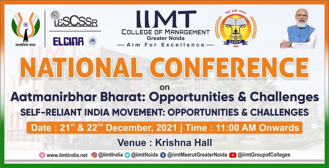 A two-day National Conference on Aatmanirbhar Bharat at IIMT College of Management, Greater Noida.
