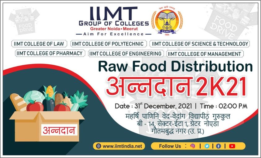 IIMT Group of Colleges, Greater Noida is organizing Raw Food Distribution, Anna Daan 2k21